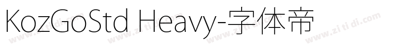 KozGoStd Heavy字体转换